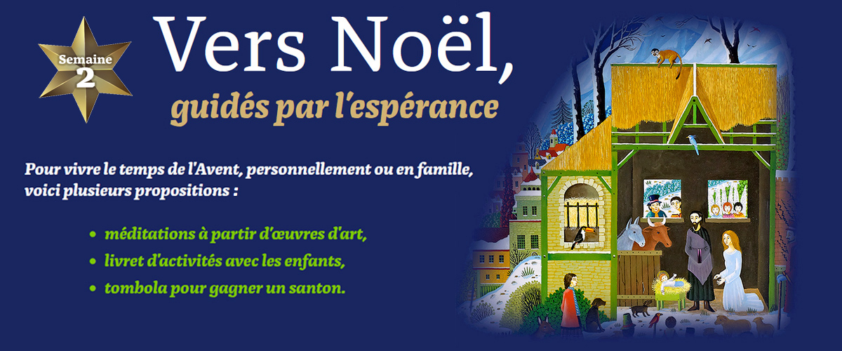 Vers Noël, guidés par l'espérance