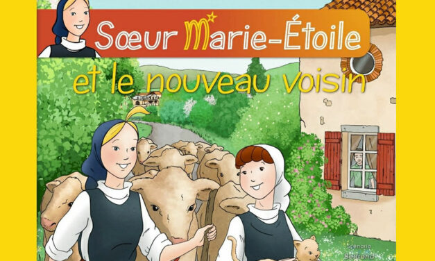 La nouvelle BD de Sœur Marie-Étoile !