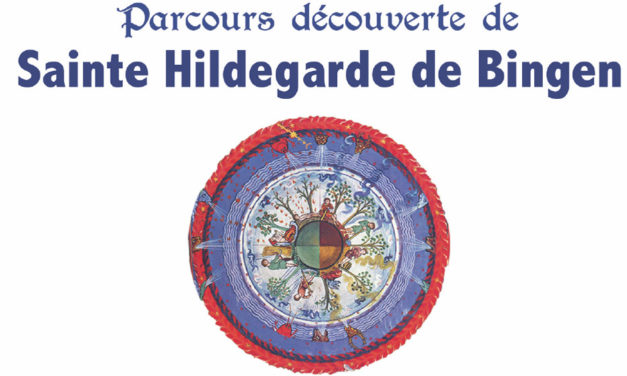 Parcours découverte de Sainte Hildegarde de Bingen