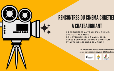 Les rencontres du cinéma chrétien à Châteaubriant