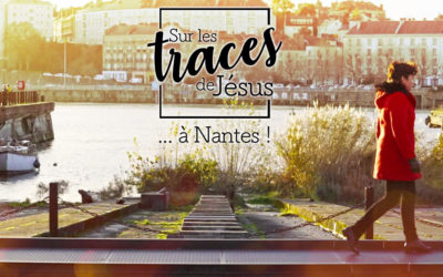 « Sur les traces de Jésus à Nantes »