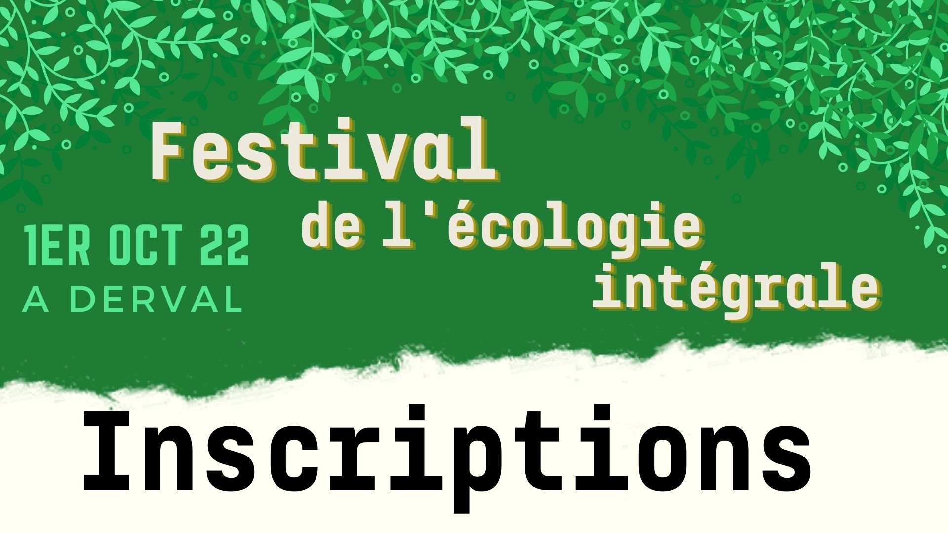 S'inscrire au Festival de l'écologie intégrale...