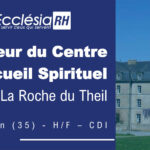 Le Centre Spirituel de la Roche du Theil de Redon recherche un directeur (H/F)