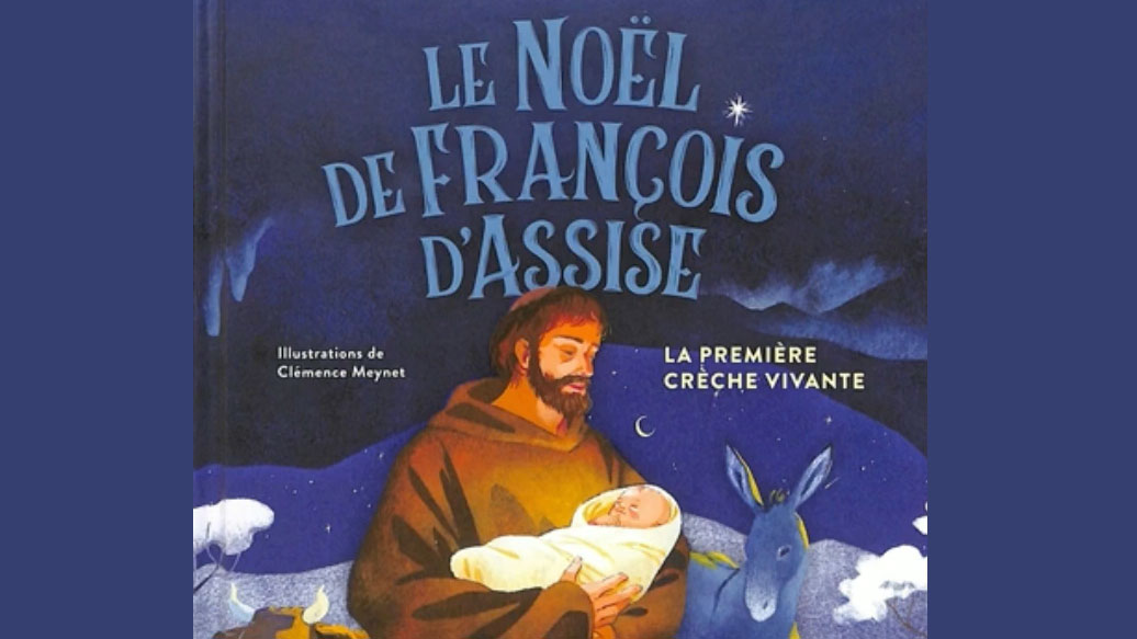 Vivre le Nativité avec Saint François d’Assise