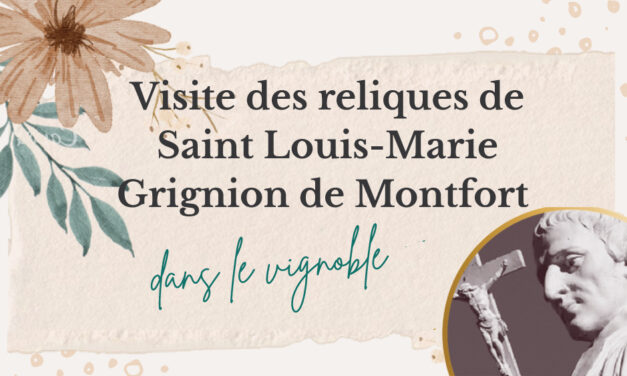 Visite des reliques de Saint Louis-Marie Grignion de Montfort