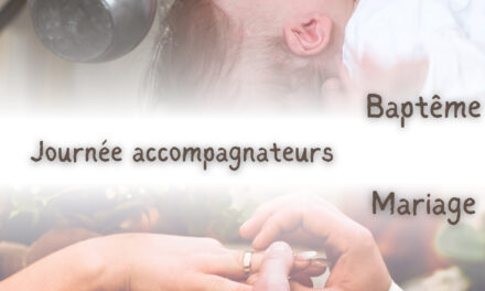 Journée accompagnateurs baptême et mariage