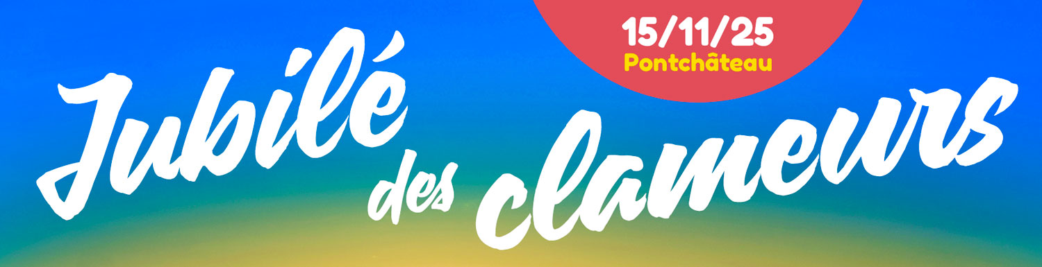 Jubilé des Clameurs