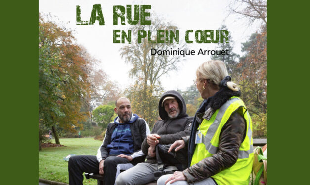 « La rue en plein cœur » par Dominique Arrouet